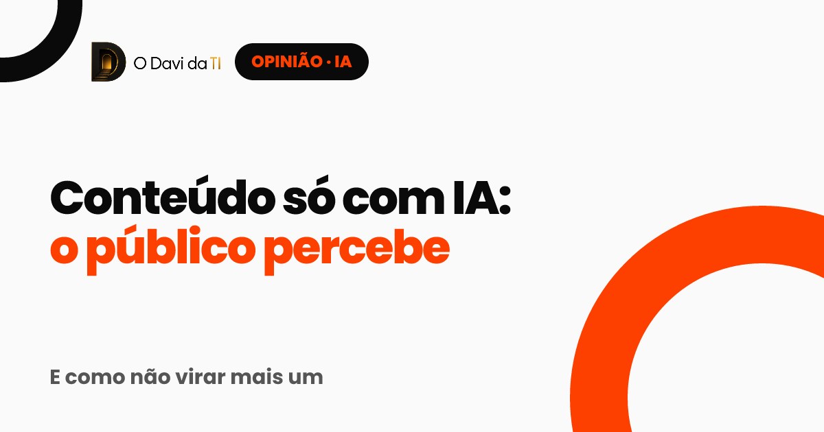 Capa: Conteúdo feito só com IA, o público percebe