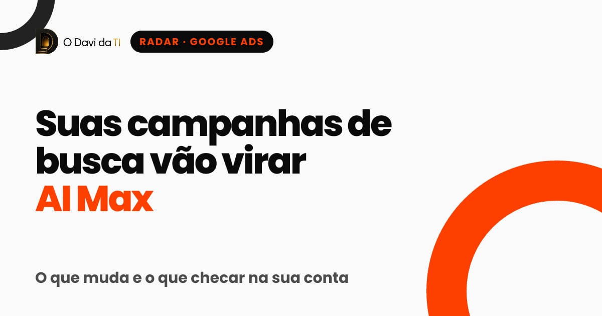 Capa: Suas campanhas de busca vão virar AI Max