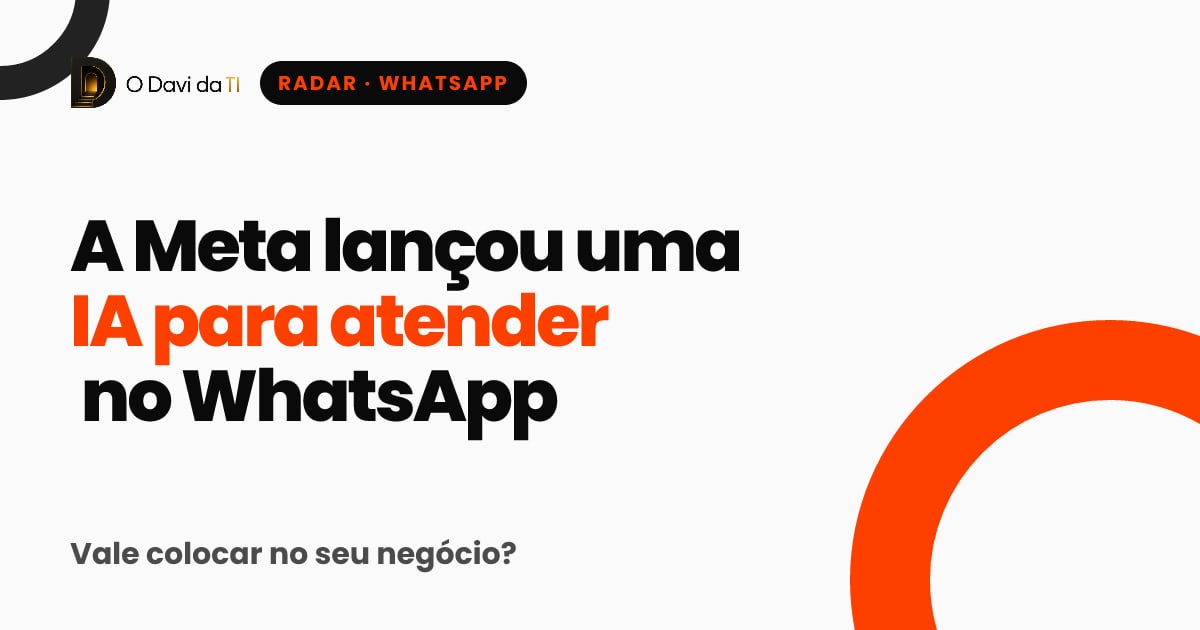 Capa: A Meta lançou uma IA para atender no WhatsApp